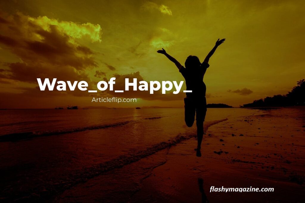 wave_of_happy_